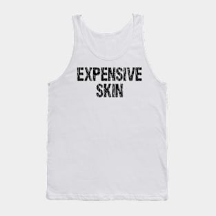 Expensive Skin Tattoo Lover Tank Top